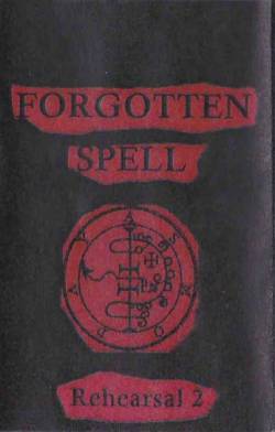 Forgotten Spell : Rehearsal 2